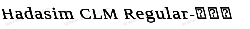 Hadasim CLM Regular字体转换
